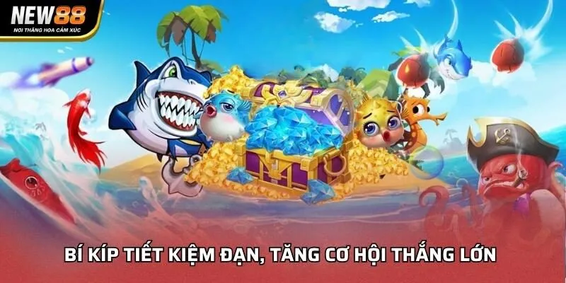 Bí kíp tiết kiệm đạn, tăng cơ hội thắng lớn