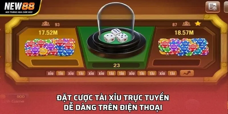 Đặt cược Tài Xỉu trực tuyến dễ dàng trên điện thoại